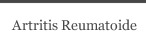 Artritis Reumatoide